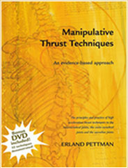 Manipulative Thrust Techniques: An Evidence Based Approach includes DVD with 52 technique demonstrations